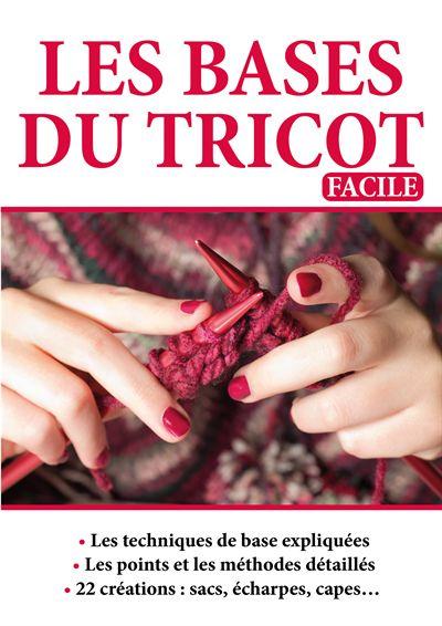 Les bases du tricot facile