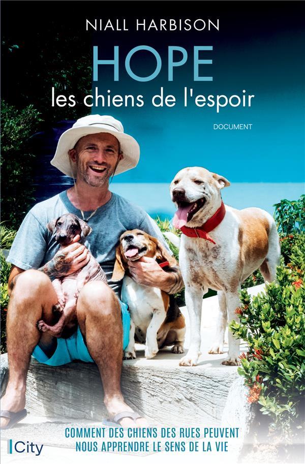 Hope. Les chiens de l'espoir