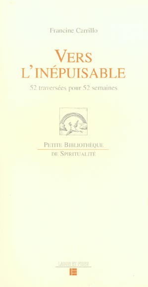 Vers l'inépuisable. 52 traversées pour 52 semaines