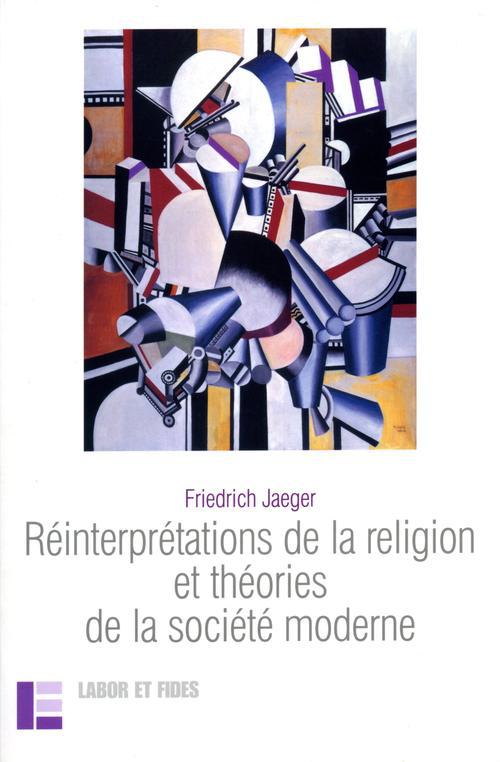 Réinterprétations de la religion et théories de la société moderne. Religion et libéralisme en Europ