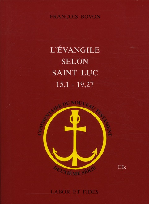L'évangile selon Saint Luc 15.1 - 19.27