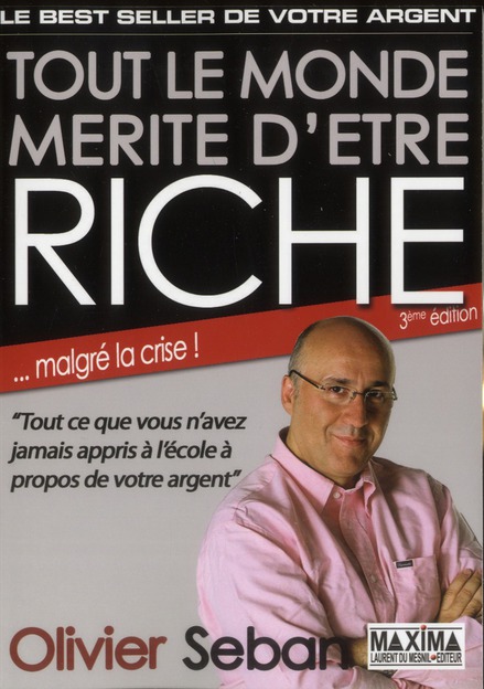 Tout le monde mérite d'être riche. Ou tout ce que vous n'avez jamais appris à l'école à propos de vo