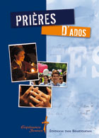 Prières d'ados. 6e édition