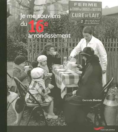 Je me souviens du 16e arrondissement