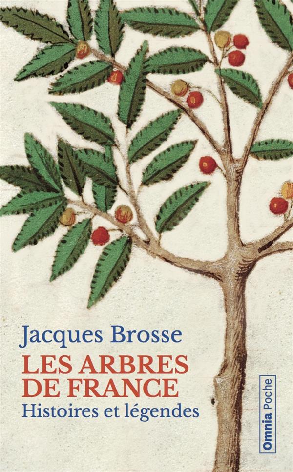 Les arbres de France. Histoires et légendes