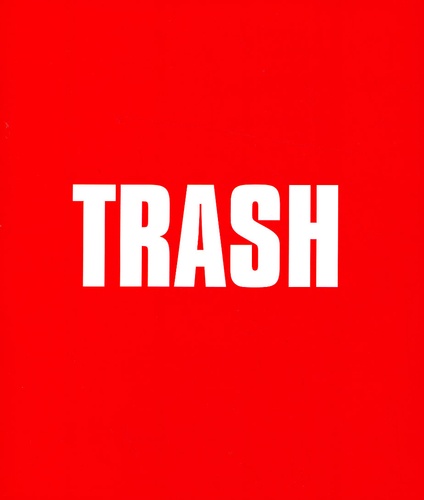 Trash