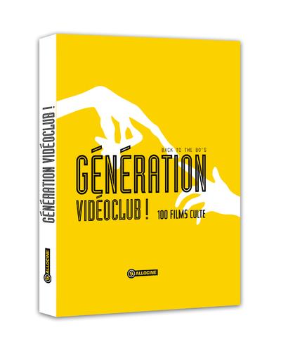 Génération vidéoclub ! Back to the 80's : 100 films culte