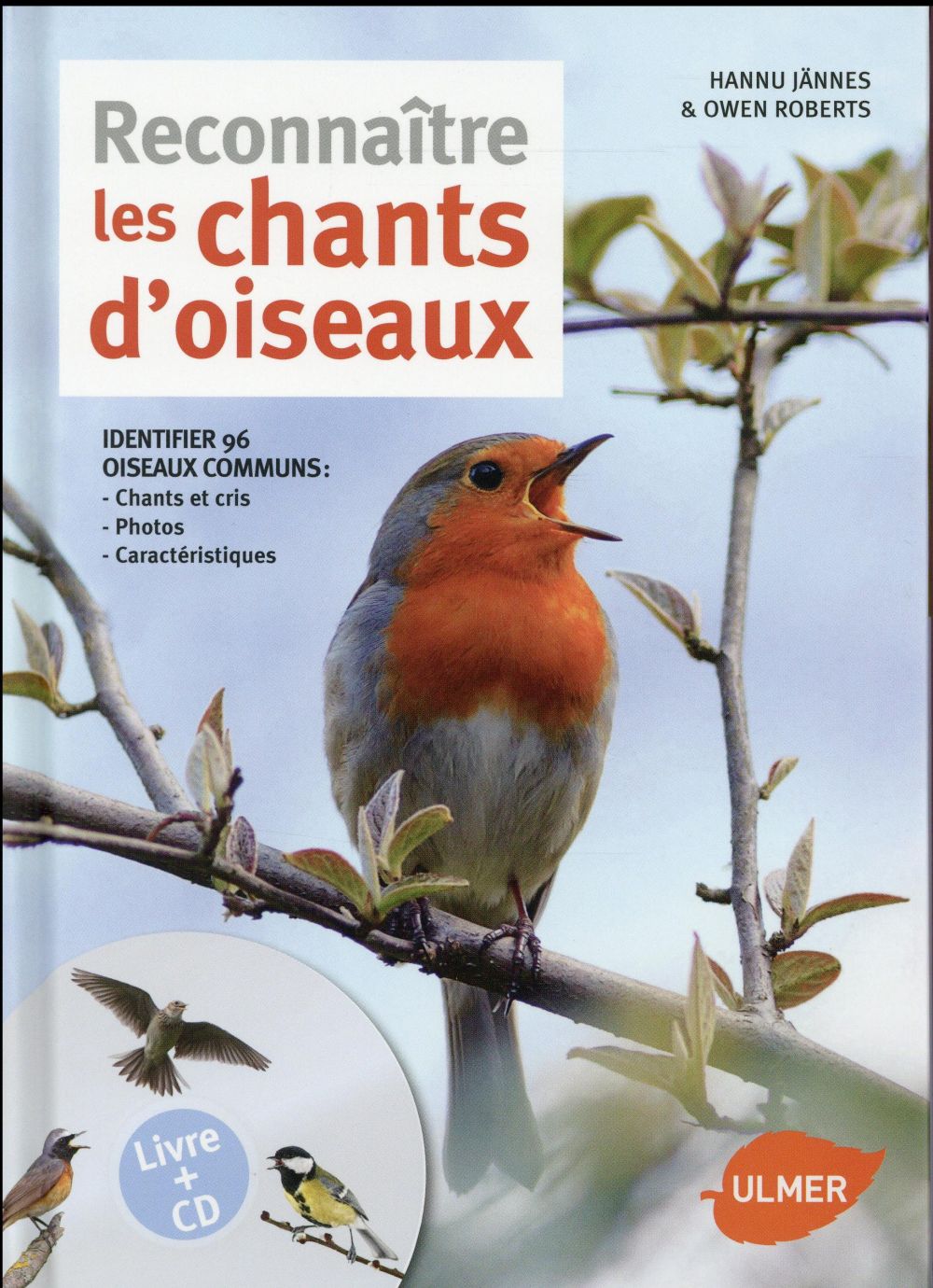 Reconnaître les chants d'oiseaux. Avec 1 CD audio