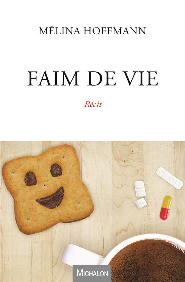 Faim de vie