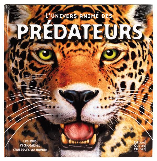 L'univers animé des prédateurs