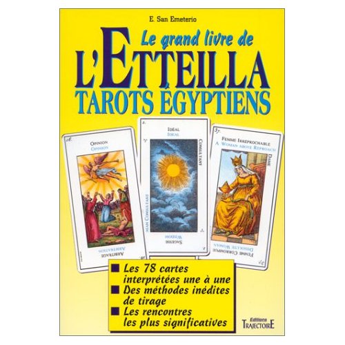 Le grand livre de l'Etteilla. Tarots égyptiens