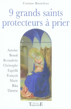 9 grands saints protecteurs à prier