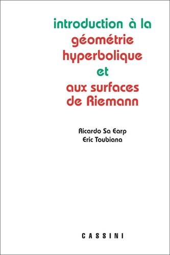 Introduction à la géométrie hyperbolique et aux surfaces de Riemann