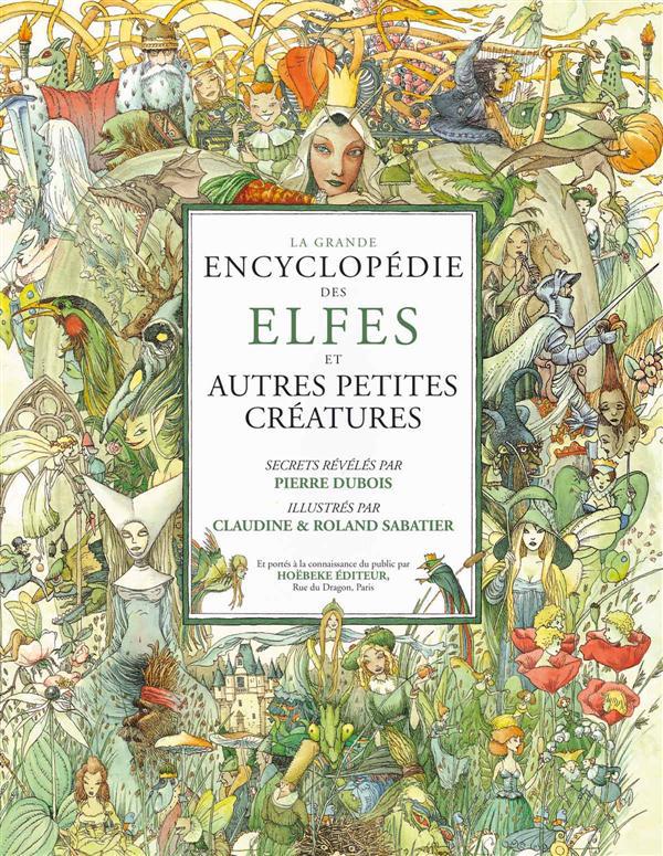La grande encyclopédie des Elfes