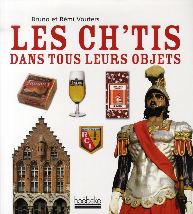 Les ch'tis dans tous leurs objets