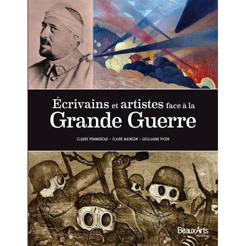 Ecrivains et artistes face à la Grande Guerre