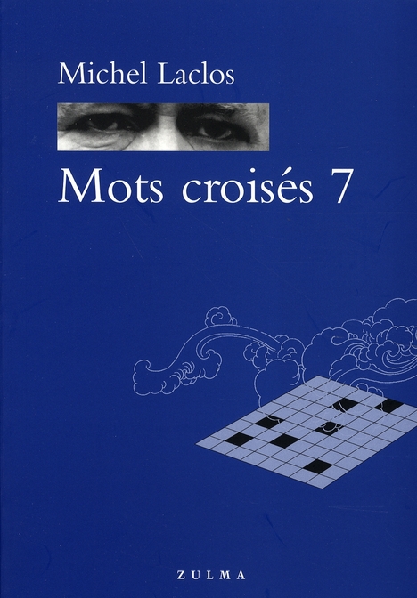 Mots croisés. Tome 7