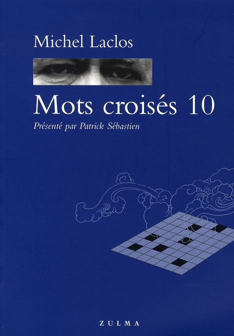 Mots croisés. Tome 10