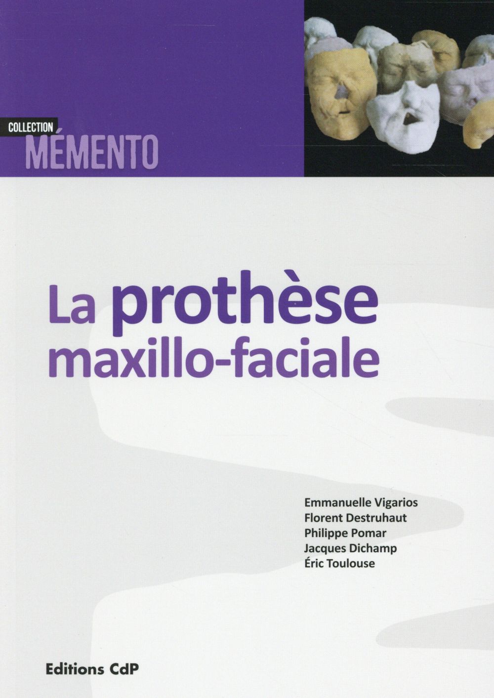 La prothèse maxillo-faciale