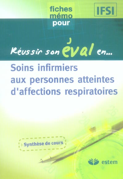 REUSSIR SON EVAL EN PNEUMOLOGIE - SOINS I.PERS.ATTEINTES AFFECTIONS RESPIR