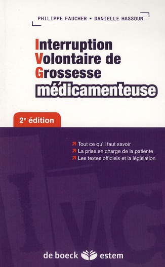 Interruption volontaire de grossesse médicamenteuse. 2e édition