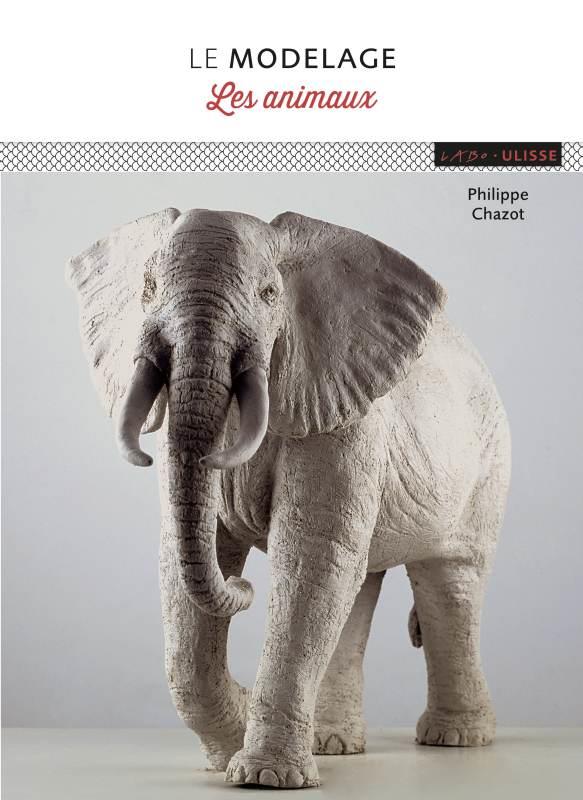 Le modelage. Les animaux