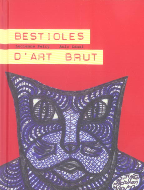 Bestioles d'art brut