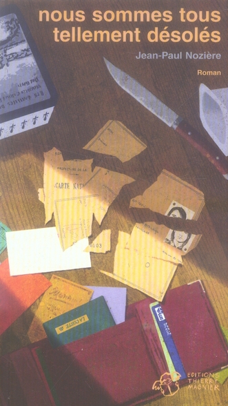 Nous sommes tous tellement désolés