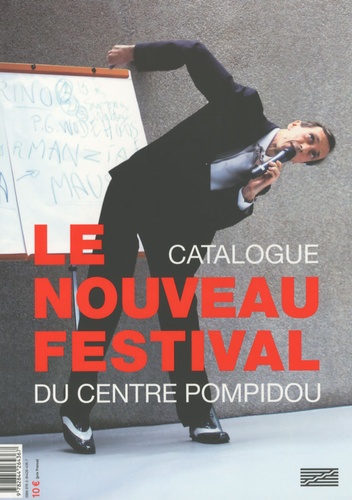 Le nouveau festival du Centre Pompidou. Catalogue