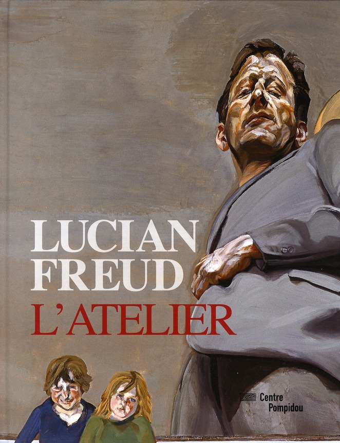 Lucian Freud. L'atelier