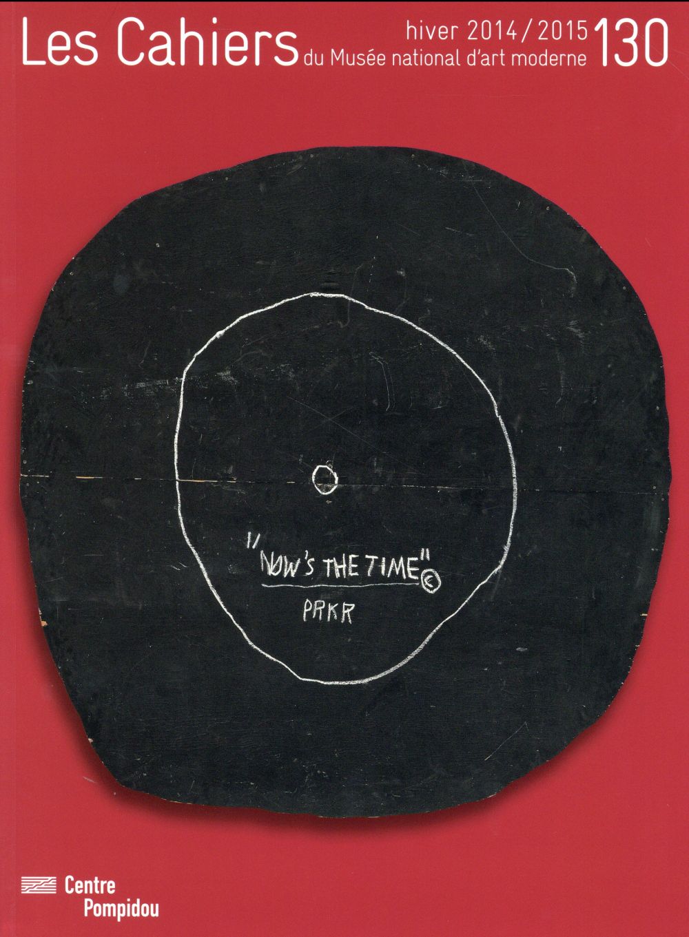 Les Cahiers du Musée national d'art moderne N° 130, Hiver 2014/2015