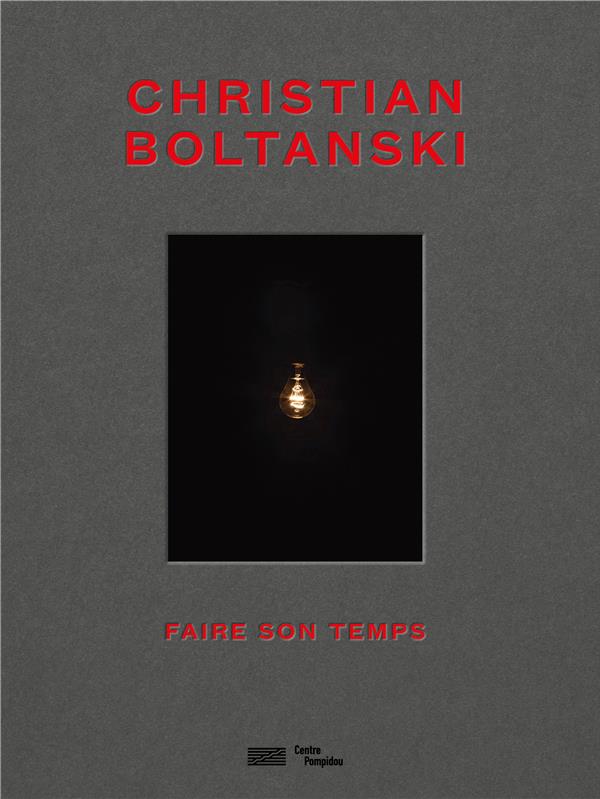 Christian Boltanski. Faire son temps