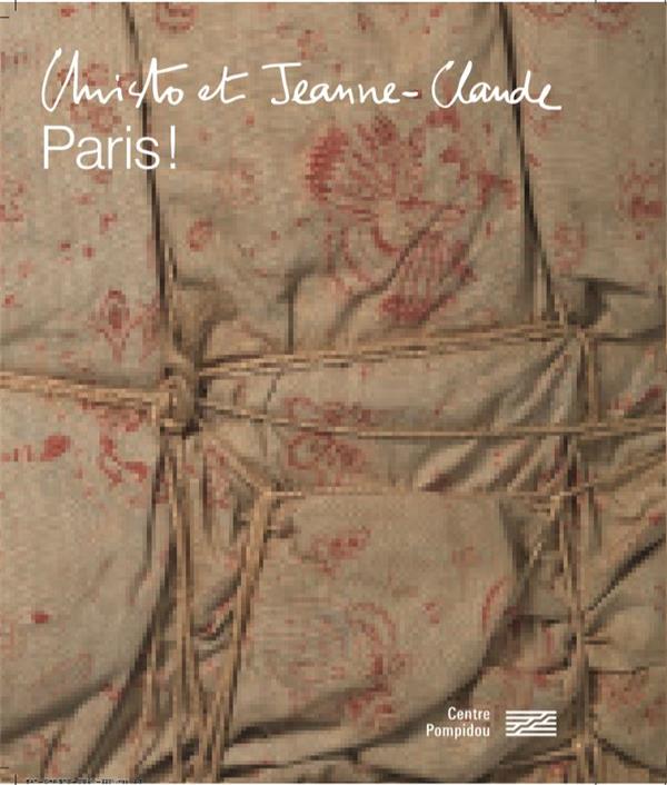 Christo et Jeanne-Claude. Paris !