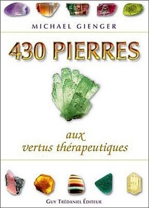 430 Pierres aux vertus thérapeutiques