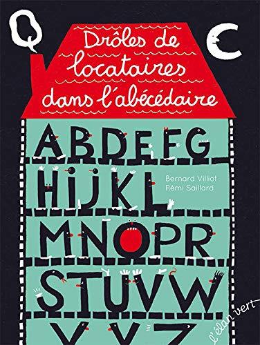 DROLES DE LOCATAIRES DANS L'ABECEDAIRE
