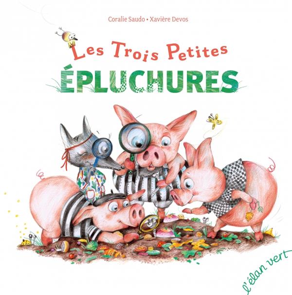 Les Trois Petites Epluchures