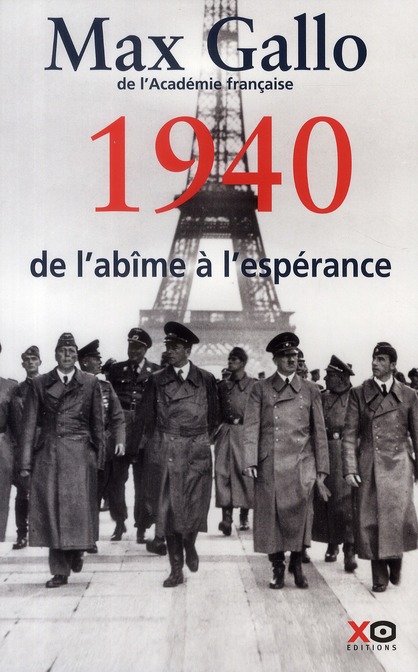 Une histoire de la 2e Guerre mondiale Tome 1 : 1940, de l'abîme à l'espérance
