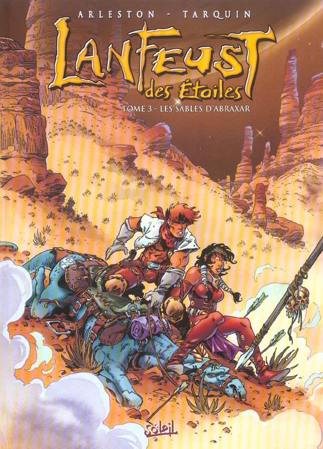 Lanfeust des Etoiles Tome 3 : Les Sables d'Abraxar