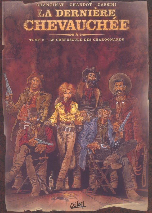 La dernière chevauchée Tome 2 : Le crépuscule des charognards