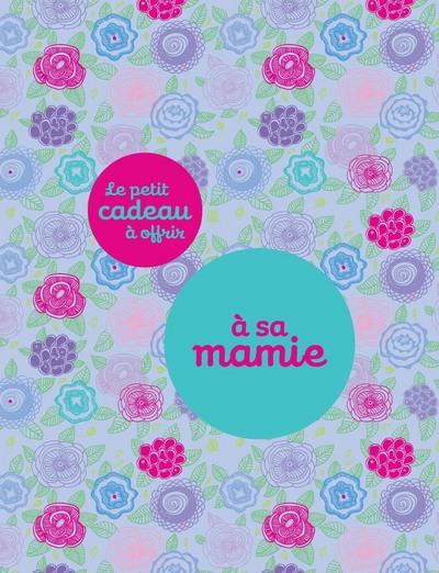 Livre cadeau à offrir à sa mamie