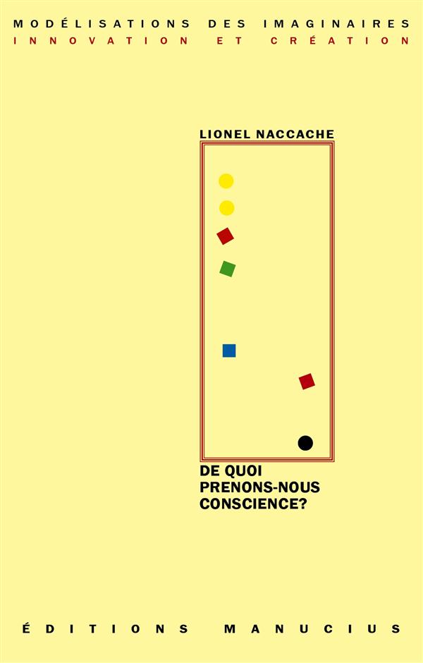 De quoi prenons-nous conscience ? Exercice de "neuroscience-fictions"
