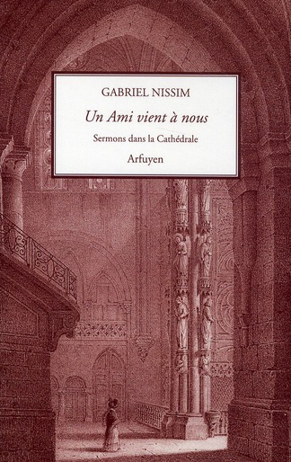 Un Ami vient à nous. Sermons dans la Cathédrale