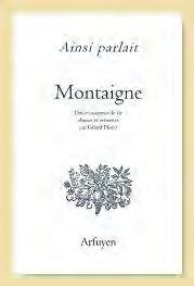 Ainsi parlait Michel de Montaigne. Dits et maximes de vie