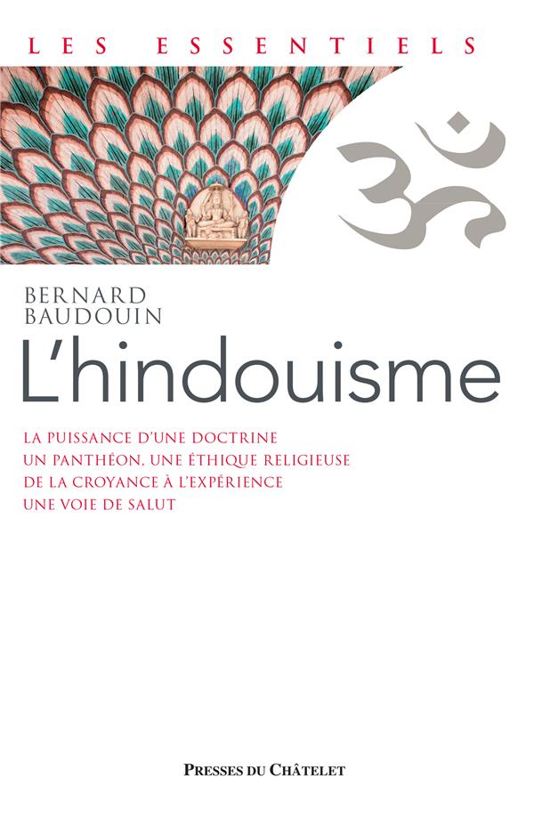 L'hindouisme. Une renaissance spirituelle