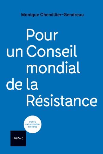 Pour un conseil mondial de la Résistance