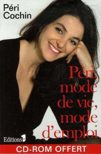Péri, mode de vie, mode d'emploi. Avec 1 CD-ROM