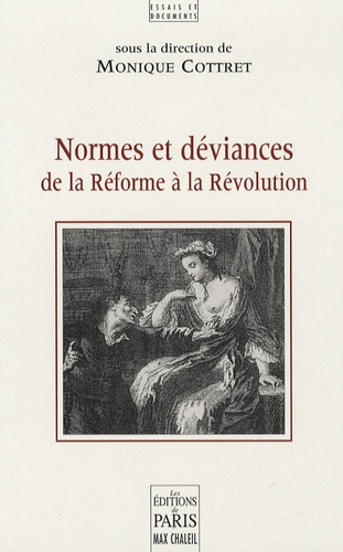Normes et déviances de la Réforme à la Révolution
