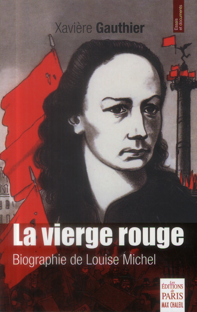 La vierge rouge. Biographie de Louise Michel, Edition revue et corrigée