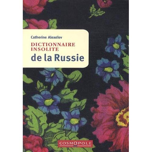 Dictionnaire insolite de la Russie
