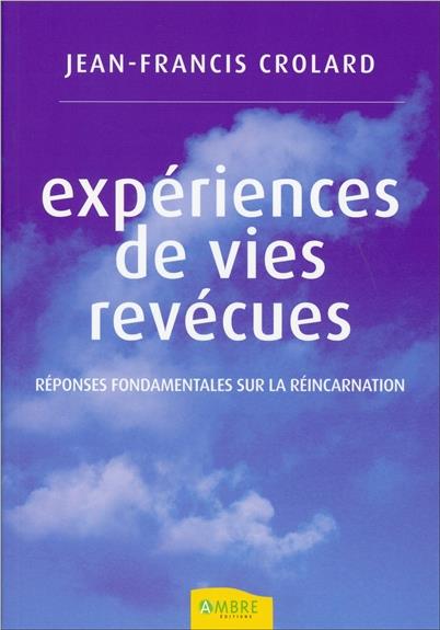 Expériences de vies revécues
